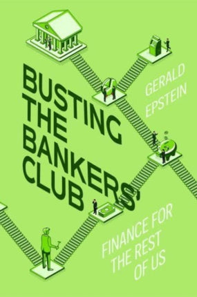 Busting the Bankers' Club: Finance for the Rest of Us