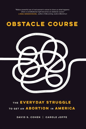 Obstacle Course: The Everyday Struggle to Get an Abortion in America