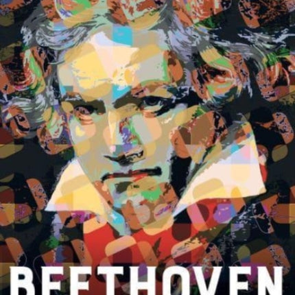 Beethoven, A Life