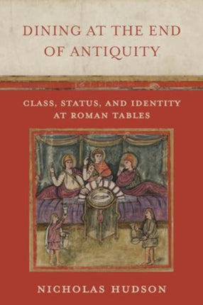 Dining at the End of Antiquity