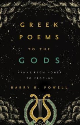 Greek Poems to the Gods: Hymns from Homer to Proclus