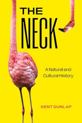 The Neck  A Natural and Cultural History