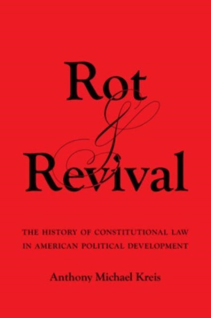 Rot and Revival