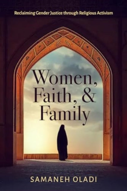 Women Faith and Family  Reclaiming Gender Justice