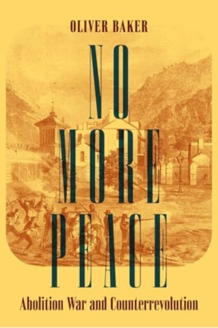 No More Peace  Abolition War and