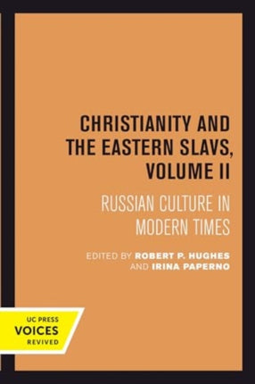 Christianity and the Eastern Slavs Volume II