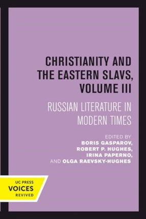 Christianity and the Eastern Slavs Volume III