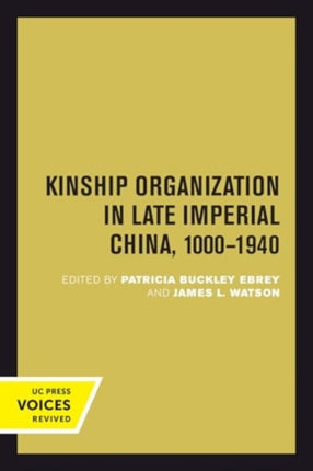 Kinship Organization in Late Imperial China 10001940