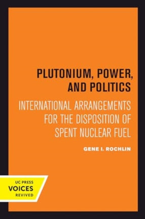 Plutonium Power and Politics