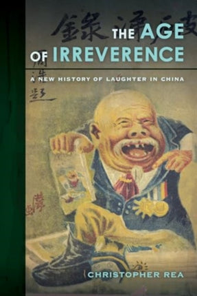The Age of Irreverence  A New History of Laughter