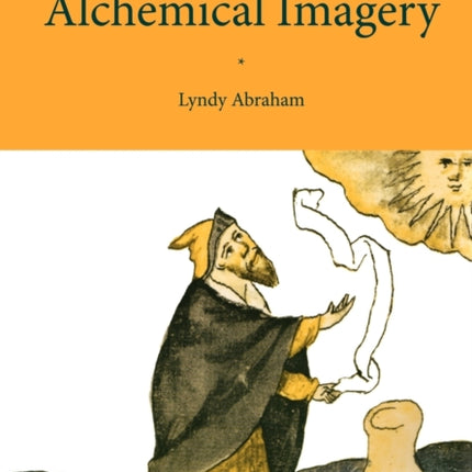 A Dictionary of Alchemical Imagery