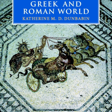 Mosaics of the Greek and Roman World