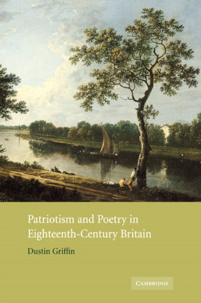 Patriotism and Poetry in EighteenthCentury Britain