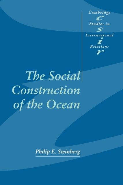 The Social Construction of the Ocean 78 Cambridge