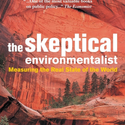 The Skeptical Environmentalist Measuring the Real