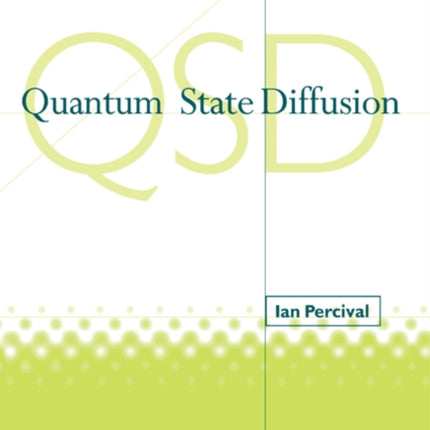 Quantum State Diffusion