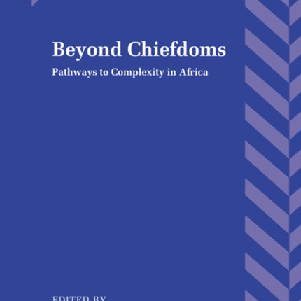 Beyond Chiefdoms