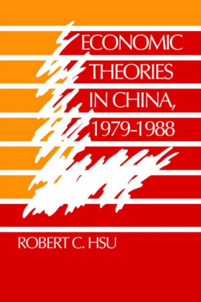 Economic Theories in China 1979 1988