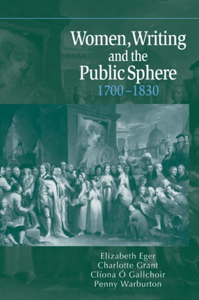 Women Writing and the Public Sphere 1700 1830