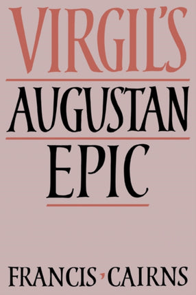 Virgils Augustan Epic