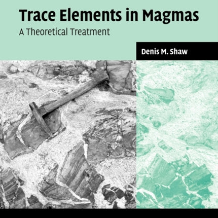 Trace Elements in Magmas