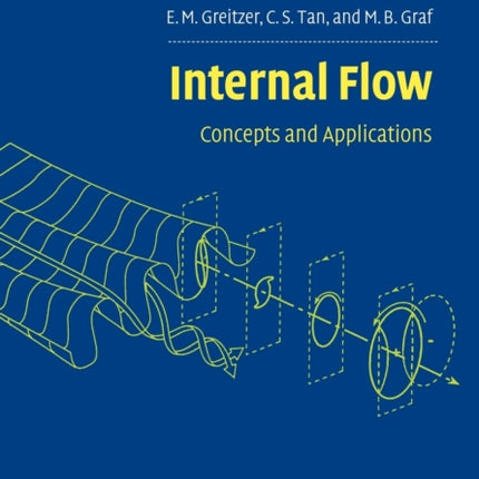 Internal Flow Concepts and Applications 3 Cambridge Engine Technology Series Series Number 3