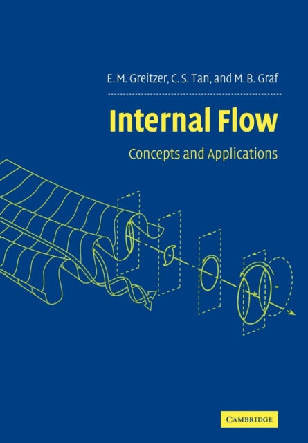 Internal Flow Concepts and Applications 3 Cambridge Engine Technology Series Series Number 3