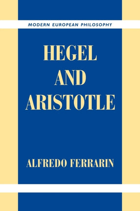 Hegel and Aristotle Modern European Philosophy