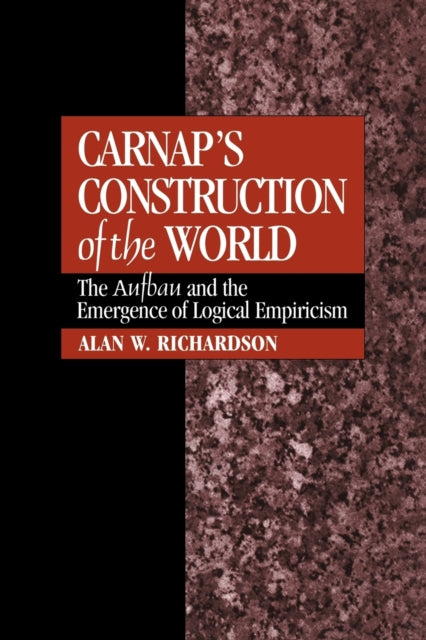 Carnaps Construction of the World