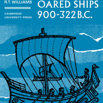 Greek Oared Ships 900 322 BC