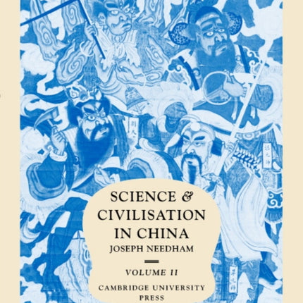Science  Civilisation in ChinaVolume IIHistory of Scientific Thought