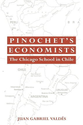Pinochets Economists