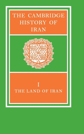 The Cambridge History of Iran Volume 1