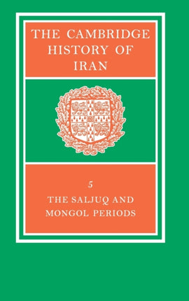 The Cambridge History of Iran Volume 5