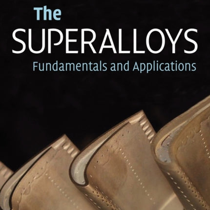 The Superalloys Fundamentals And Applications