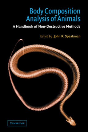 Body Composition Analysis of Animals A Handbook of NonDestructive Methods