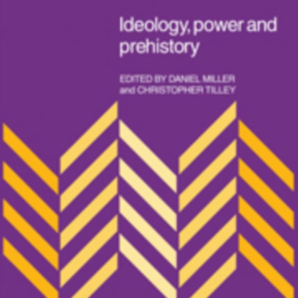 ideologypowerandprehistory