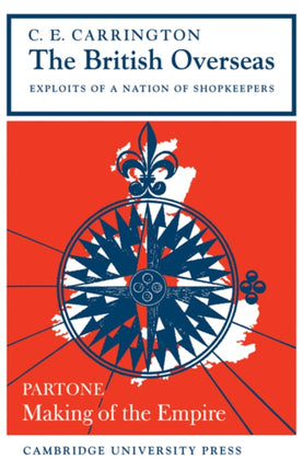 The British Overseas Part 1 Making of the Empire