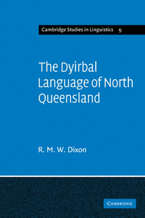 The Dyirbal Language of North Queensland 9