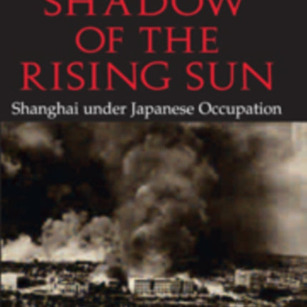 In the Shadow of the Rising Sun