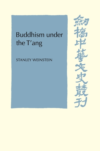 Buddhism Under the TAng