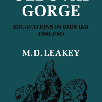 Olduvai Gorge Volume 3 Olduvai Gorge 5 Volume Paperback Set