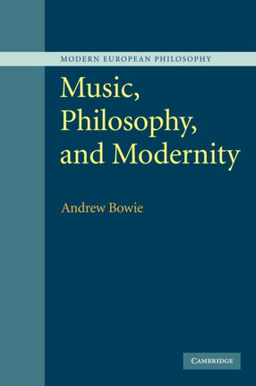 Music Philosophy and Modernity Modern European Philosophy