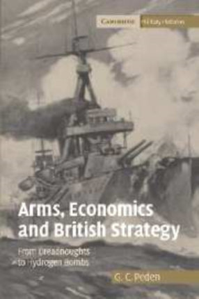 Arms Economics and British Strategy