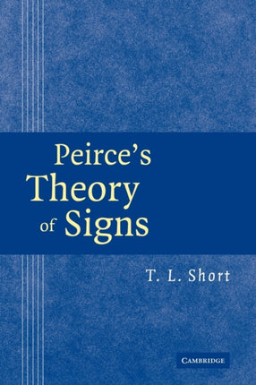 Peirces Theory of Signs