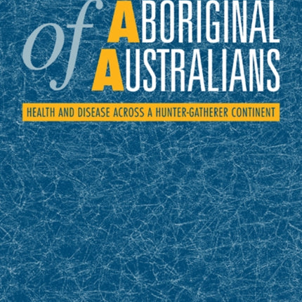 Palaeopathology of Aboriginal Australians