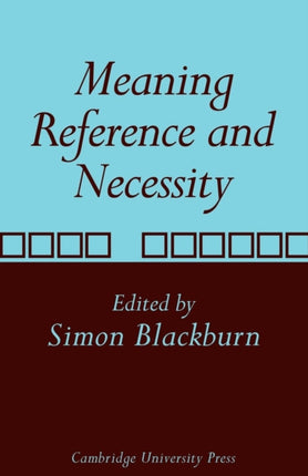 Meaning Reference and Necessity