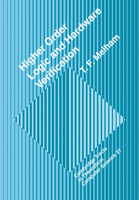 Higher Order Logic and Hardware Verification