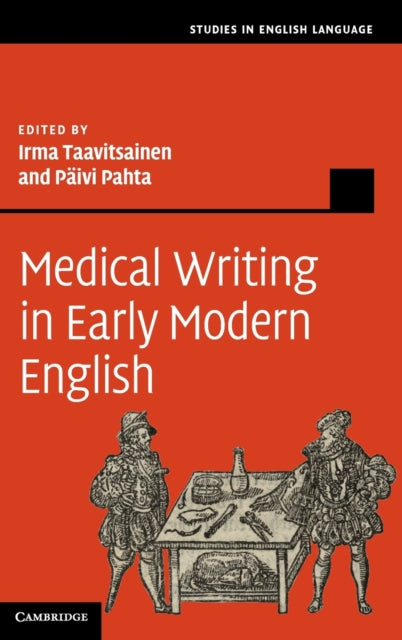 Medical Writing in Early Modern English Studies in English Language