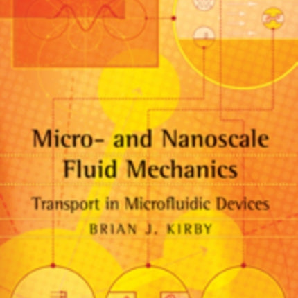 Micro And Nanoscale Fluid Mechanics